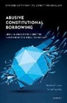 Rosalind Dixon, Rosalind (Professor of Law Dixon, Dixon Rosalind, David Landau - Abusive Constitutional Borrowing