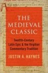 Justin A. Haynes, Justin A. (Assistant Professor of Classics Haynes - Medieval Classic