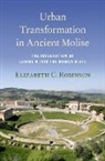 Elizabeth C. Robinson, Elizabeth C. (Assistant Professor of Cla Robinson - Urban Transformation in Ancient Molise