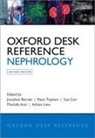Jonathan (The Mayer Professor of Renal Me Barratt, Mustafa Arici, Arici Mustafa, Jonathan Barratt, Barratt Jonathan, Sue Carr... - Oxford Desk Reference: Nephrology