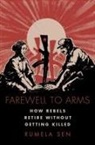Rumela Sen, Rumela (Lecturer in the Discipline of Interna Sen - Farewell to Arms