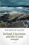 Nicholas Allen, Nicholas (Endowed Professor in Humanities Allen, Allen Nicholas - Ireland, Literature, and the Coast