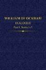 John (Macquarie University) Scott Kilcullen, John Kilcullen, John Scott - William of Ockham Dialogus Part 1, Books 1-5