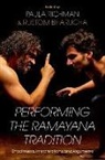Paula (William H. Danforth Professor Emer Richman, Rustom Bharucha, Paula Richman, Richman Paula - Performing the Ramayana Tradition