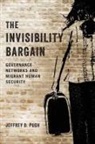 Jeffrey D. Pugh, Jeffrey D. (Assistant Professor of Policy an Pugh - Invisibility Bargain