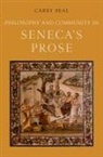 Carey Seal, Carey (Associate Professor of Classics Seal - Philosophy and Community in Seneca''s Prose
