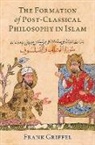 Frank Griffel, Frank (Professor of Islamic Studies Griffel, Griffel Frank - Formation of Post-Classical Philosophy in Islam