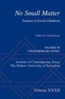 Anat (Senior Lecturer Helman, Anat Helman, Helman Anat - No Small Matter