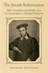 Michah Gottlieb, Gottlieb Michah - Jewish Reformation
