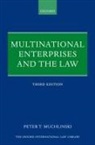 Peter Muchlinski, Peter (Emeritus Professor of Internati Muchlinski, Muchlinski Peter - Multinational Enterprises and the Law