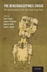 John (Clinical Adjunct Professor Peppin, John Peppin, Joseph V. Pergolizzi, Pergolizzi Joseph V., Robert B. Raffa, Raffa Robert B.... - Benzodiazepines Crisis