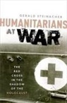 Gerald Steinacher, Gerald (Associate Professor of History Steinacher, Steinacher Gerald - Humanitarians At War