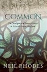 Neil Rhodes, Neil (Professor of English Literature and Rhodes - Common: The Development of Literary Culture in Sixteenth Century