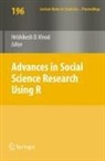 Hrishikesh D Vinod, Hrishikesh D Vinod, Hrishikesh D. Vinod - Advances in Social Science Research Using R