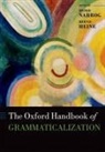 Heiko (Associate Professor of Linguistics Narrog, Bernd Heine, Heiko Narrog, Narrog Heiko - Oxford Handbook of Grammaticalization