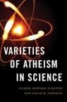 Elaine Howard Ecklund, Elaine Howard (Herbert S. Autrey Chair in Ecklund, David R Johnson, David R. Johnson, Johnson David R. - Varieties of Atheism in Science