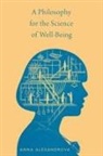 Anna Alexandrova, Anna (Senior Lecturer Alexandrova, Alexandrova Anna - Philosophy for the Science of Well-Being
