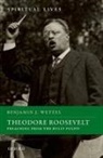 Benjamin J. Wetzel, Benjamin J. (Assistant Professor of Histor Wetzel - Theodore Roosevelt