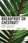 Bonnie Thomas - Breadfruit Or Chestnut?