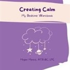 Megan Menkis - Creating Calm