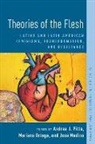 Andrea J. (Assistant Professor Pitts, José Medina, Mariana Ortega, Ortega Mariana, Andrea J. Pitts, Pitts Andrea J. - Theories of the Flesh