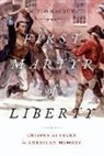 Mitch Kachun, Mitch (Professor of History Kachun, Kachun Mitch - First Martyr of Liberty