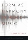 Drew Nobile, Drew (Assistant Professor of Music Theory Nobile, Oxford University Press - Form As Harmony in Rock Music