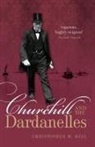 Christopher M. Bell, Christopher M. (Professor of History Bell - Churchill and the Dardanelles