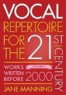 Jane Manning, Jane (Professor of Vocal Studies Manning, Manning Jane - Vocal Repertoire for the Twenty-First Century, Volume 1