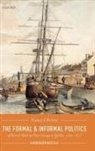 Nancy Christie, Nancy (Member of the Department of Histo Christie, Christie Nancy - Formal Informal Politics of British Rule in Post Conquest Quebec,