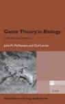 Olof Leimar, John M. McNamara, John M. (School of Mathematics Mcnamara, McNamara John M. - Game Theory in Biology