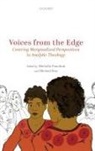 Michelle (Assistant Professor of Philosop Panchuk, Michelle Panchuk, Michael Rea, Rea Michael - Voices From the Edge