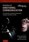 Eckart ( Altenmuller, Eckart Altenmüller, Sabine Schmidt, Elke Zimmermann - Evolution of Emotional Communication