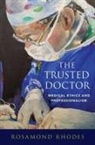Rosamond Rhodes, Rosamond (Professor of Medical Education a Rhodes, Rhodes Rosamond - Trusted Doctor