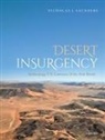 Nicholas J. Saunders, Nicholas J. (University of Bristol Saunders, Saunders Nicholas J. - Desert Insurgency