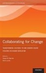 Susan (Associate Professor Marine, Ruth Lewis, Lewis Ruth, Susan Marine - Collaborating for Change