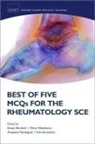 Sonya (Senior Lecturer Rheumatology and G Abraham, Sonya Abraham, Hannah Jethwa, Anupama Nandagudi, Elena Nikiphorou - Best of Five Mcqs for the Rheumatology Sce