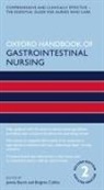 Jennie Burch, Jennie (Head of St Mark''s Nurse Education Burch, Burch Jennie, Brigitte Collins - Oxford Handbook of Gastrointestinal Nursing