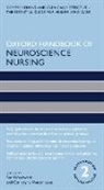 Sue (Lecturer Woodward, Catheryne Waterhouse, Waterhouse Catheryne, Sue Woodward, Woodward Sue - Oxford Handbook of Neuroscience Nursing