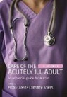 Fiona (Academic Programme Lead Creed, Fiona Creed, Creed Fiona, Christine Spiers, Spiers Christine - Care of the Acutely Ill Adult