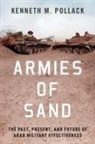 Kenneth Pollack, Kenneth (Senior Fellow Pollack, Kenneth M. Pollack - Armies of Sand