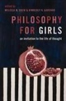 Melissa (Visiting Assistant Professor of Phi Shew, Kimberly Garchar, Kimberly K. Garchar, Melissa Shew, Melissa M. Shew - Philosophy for Girls