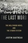 Justin Gautreau, Justin (Lecturer in the Merritt Writing Gautreau - Last Word