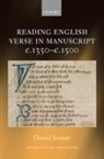 Daniel Sawyer, Daniel (Fitzjames Research Fellow in Medie Sawyer - Reading English Verse in Manuscript C.1350-C.1500