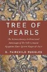 D. Fairchild Ruggles, D. Fairchild (Professor in Landscape Arch Ruggles, Ruggles D. Fairchild - Tree of Pearls