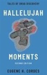Eugene H. Cordes, Eugene H. (Former Professor of Medical Che Cordes, Cordes Eugene H. - Hallelujah Moments