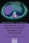 Tom (Radiation Oncologist Boterberg, Tom Boterberg, Karin Dieckmann, Mark Gaze - Radiotherapy and the Cancers of Children, Teenagers, and Young Adults