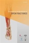 Simon (Consultant Plastic Surgeon Eccles, Simon Eccles, Eccles Simon, Bob Handley, Umraz Khan, Iain McFadyen... - Standards for the Management of Open Fractures
