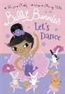 Swapna Reddy, Binny Talib, Talib Binny - Ballet Bunnies: Let''s Dance