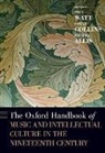 Paul (Associate Professor of Musicology Watt, Michael Allis, Allis Michael, Sarah Collins, Collins Sarah, Paul Watt... - Oxford Handbook of Music and Intellectual Culture in the Nineteenth
